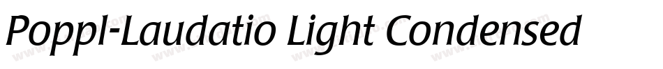 Poppl-Laudatio Light Condensed字体转换